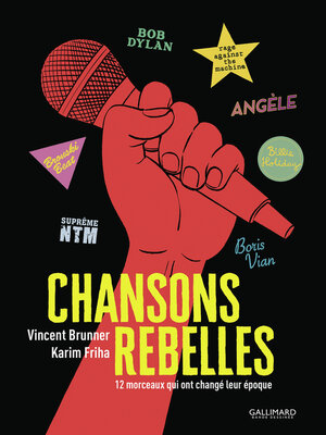 cover image of Chansons rebelles. 12 morceaux qui ont changé leur époque